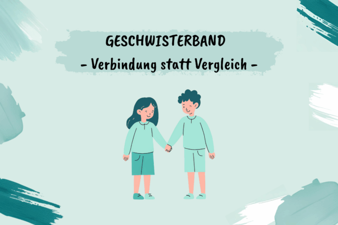 GESCHWISTERBAND - Verbindung statt Vergleich -