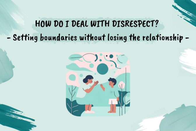 How do I deal with disrespect